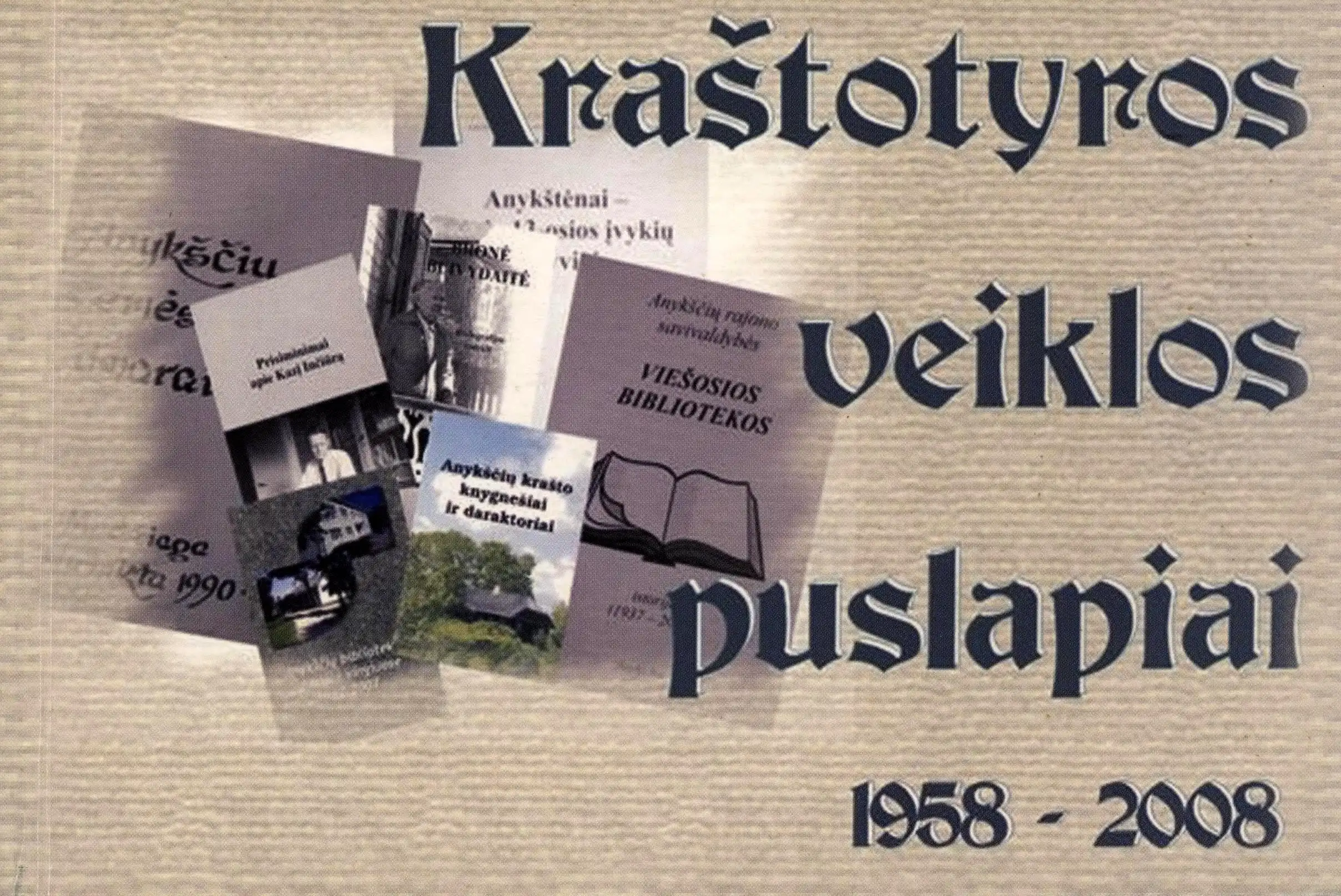 Kraštotyros veiklos puslapiai, 1958–2008