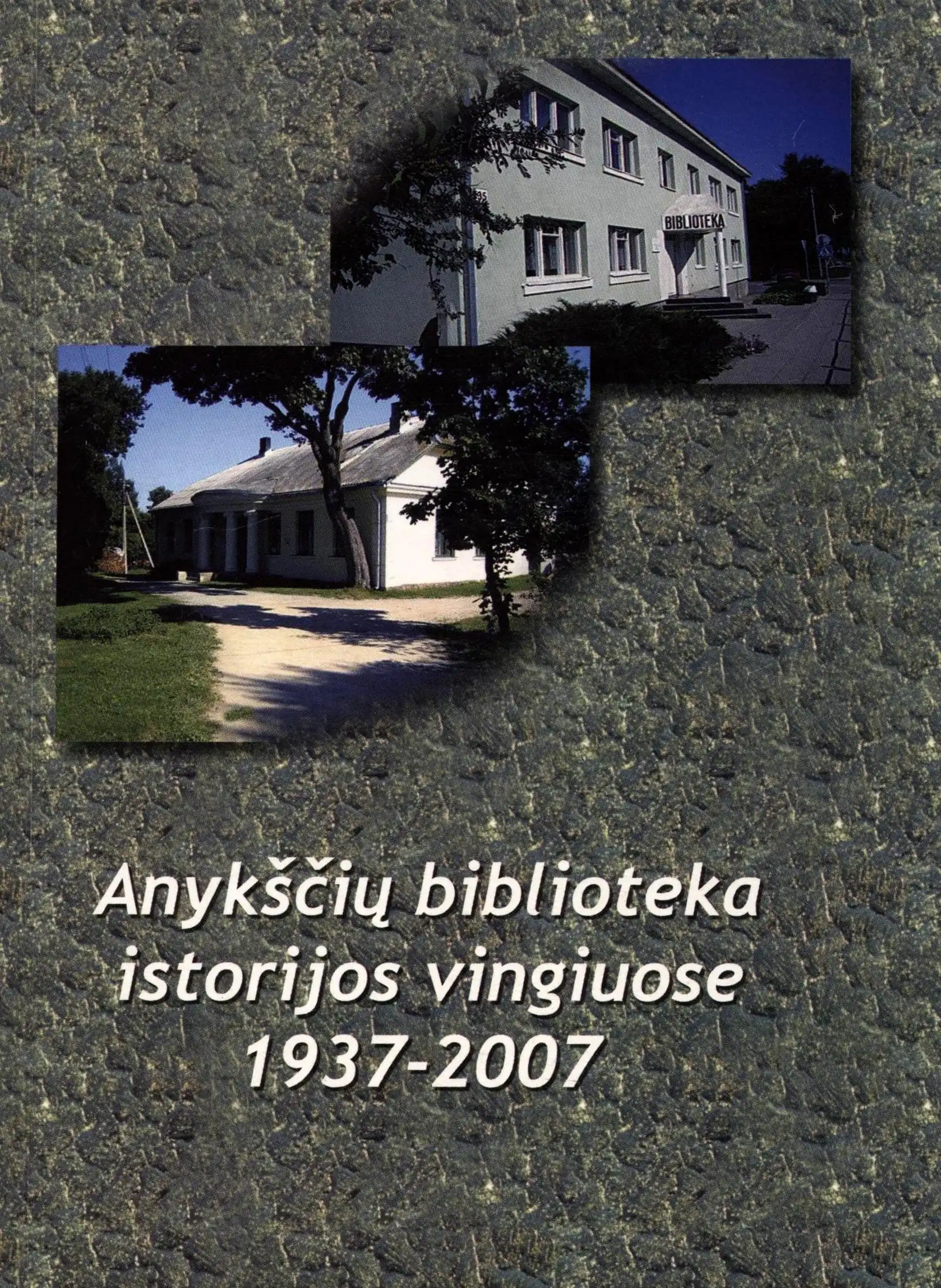 Anykščių biblioteka istorijos vingiuose