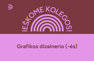 Read more about the article Prisijunk prie mūsų komandos!